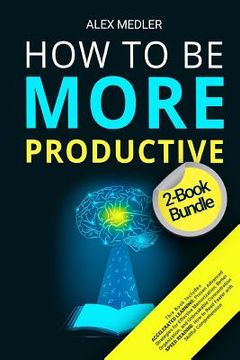 portada How to Be More Productive: 2-Book Bundle (in English)