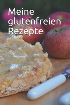 portada Meine glutenfreien Rezepte (in German)