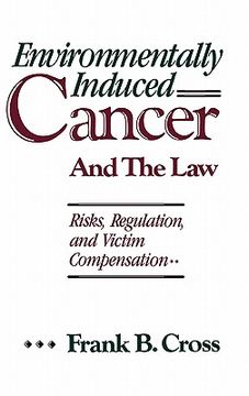 portada environmentally induced cancer and the law: risks, regulation, and victim compensation