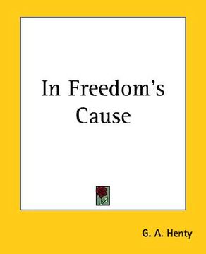 portada in freedom's cause (en Inglés)