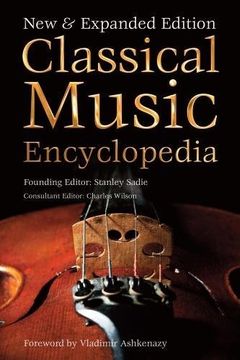 portada Classical Music Encyclopedia: New & Expanded Edition (Definitive Encyclopedias)