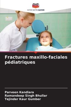 portada Fractures maxillo-faciales pédiatriques (in French)