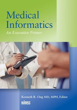 portada Medical Informatics: An Executive Primer, Third Edition (in English)