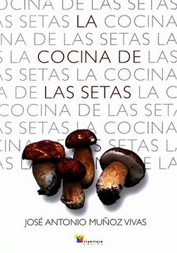 portada La Cocina de las Setas (Cartoné) (in Spanish)