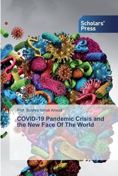 portada COVID-19 Pandemic Crisis and the New Face Of The World (en Inglés)