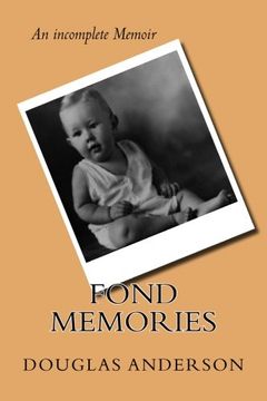portada Fond Memories: The life of Douglas Anderson Jr.