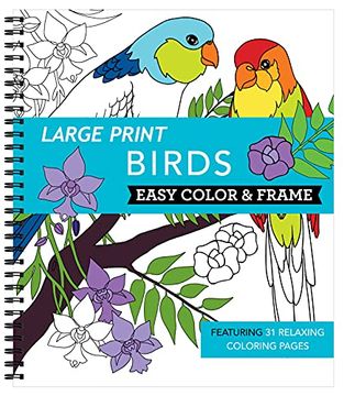 portada Large Print Easy Color & Frame - Birds (Adult Coloring Book) (en Inglés)