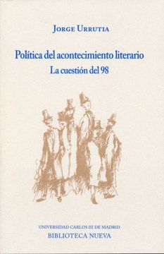 portada Política del Acontecimiento Literario. La Cuestión del 98