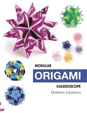 portada Modular Origami Kaleidoscope: 30 models you can do yourself (en Inglés)