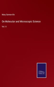portada On Molecular and Microscopic Science: Vol. II 