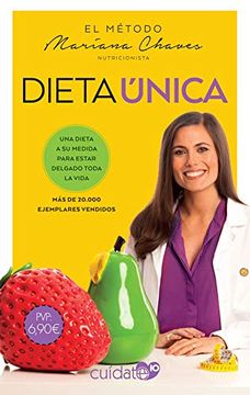 portada Dieta Única: Una Dieta a su Medida Para Estar Delgado Toda la Vida (in Spanish)