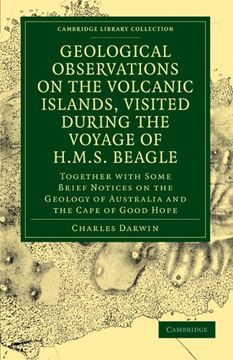 portada Geological Observations on the Volcanic Islands, Visited During the Voyage of hms Beagle Paperback (Cambridge Library Collection - Earth Science) 