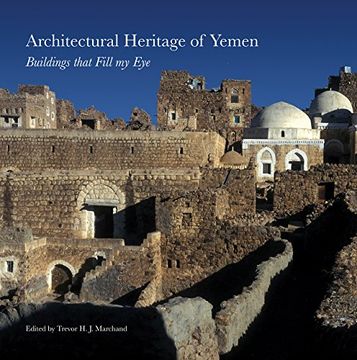 portada Architectural Heritage of Yemen: Buildings That Fill My Eye (Gingko Library Art Series)