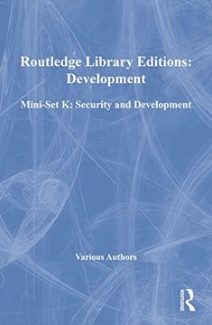 portada Routledge Library Editions: Development Mini-Set k: Security and Development (Routledge Library Editions: Security and Development) (en Inglés)