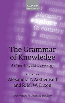 portada The Grammar of Knowledge: A Cross-Linguistic Typology: 7 (Explorations in Linguistic Typology) 