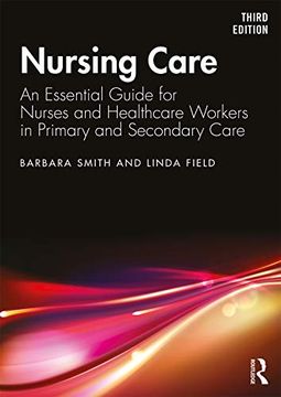 portada Nursing Care: An Essential Guide for Nurses and Healthcare Workers in Primary and Secondary Care 