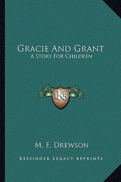 portada gracie and grant: a story for children (en Inglés)