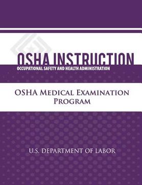 portada OSHA Instruction: OSHA Medical Examination Program (en Inglés)