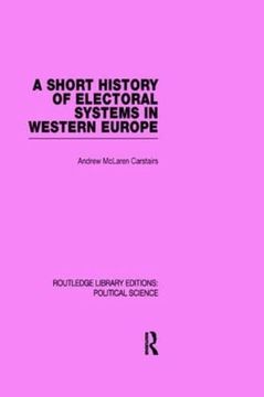 portada A Short History of Electoral Systems in Western Europe (in English)