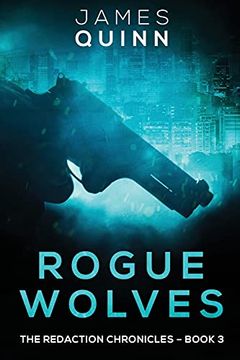 portada Rogue Wolves: Large Print Edition (3) (Redaction Chronicles) (en Inglés)