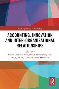 portada Accounting, Innovation and Inter-Organisational Relationships (Routledge Studies in Accounting) 