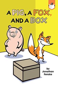 portada A Pig, a Fox, and a box (en Inglés)