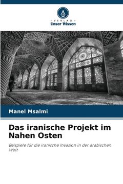 portada Das iranische Projekt im Nahen Osten (in German)