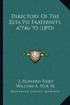 portada directory of the zeta psi fraternity, a 46-'93 (1893) (en Inglés)