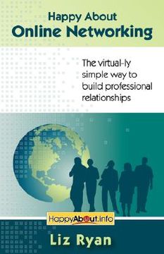 portada happy about online networking: the virtual-ly simple way to build professional relationships (in English)