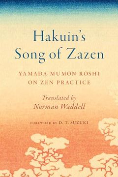 portada Hakuin's Song of Zazen: Yamada Mumon Roshi on zen Practice (in English)