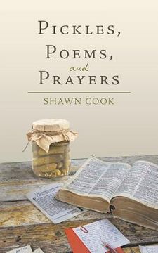 portada Pickles, Poems, and Prayers (en Inglés)