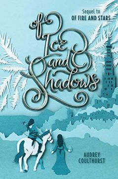 portada Of ice and Shadows: 2 (of Fire and Stars) (en Inglés)