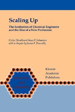 portada scaling up: the institution of chemical engineers and the rise of a new profession (in English)