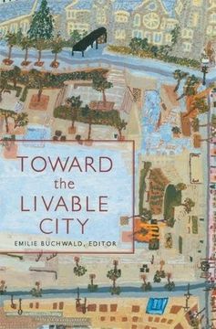 portada Toward the Livable City (The World as Home) (en Inglés)