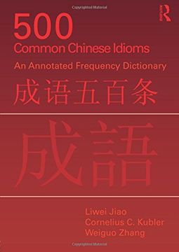 portada 500 Common Chinese Idioms (en Inglés)