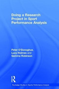 portada Doing a Research Project in Sport Performance Analysis (Routledge Studies in Sports Performance Analysis)
