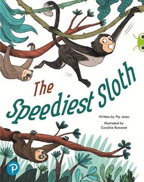 portada Bug Club Shared Reading: The Speediest Sloth (Year 2) (en Inglés)