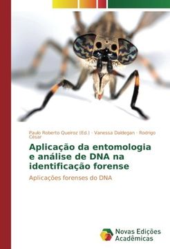 portada Aplicação da Entomologia e Análise de dna na Identificação Forense: Aplicações Forenses do dna