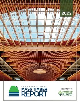 portada 2023 International Mass Timber Report (en Inglés)