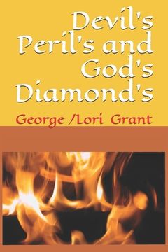 portada Devil's Peril's and God's Diamond's (en Inglés)