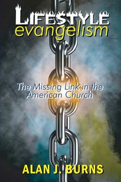portada Lifestyle Evangelism: "The Missing Link in the American Church" (en Inglés)