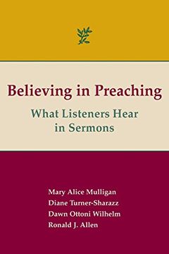 portada Believing in Preaching: What Listeners Hear in Sermons (en Inglés)