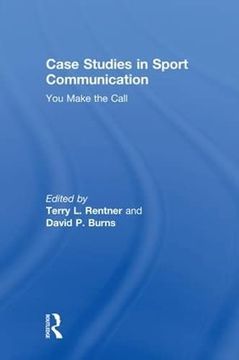 portada Case Studies in Sport Communication: You Make the Call (in English)