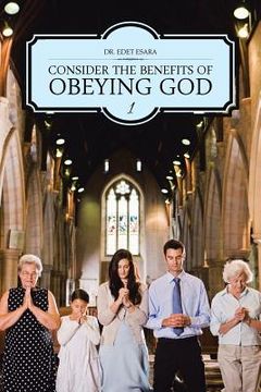 portada Consider the Benefits of Obeying God: 1 (en Inglés)