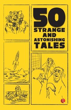 portada 50 Strange and As tonishing Tales (en Inglés)
