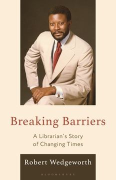 Breaking Barriers: A Librarian's Story of Changing Times
