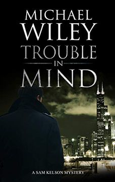 portada Trouble in Mind (a sam Kelson Mystery) (en Inglés)