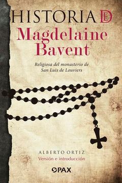 portada Historia de Magdelaine Bavent. Religiosa del Monasterio de san Luis de Louviers