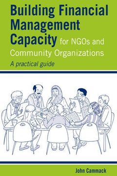 portada Building Financial Management Capacity for NGOS and Community Organizations: A Practical Guide