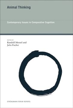 portada Animal Thinking: Contemporary Issues in Comparative Cognition (Strüngmann Forum Reports) (en Inglés)
